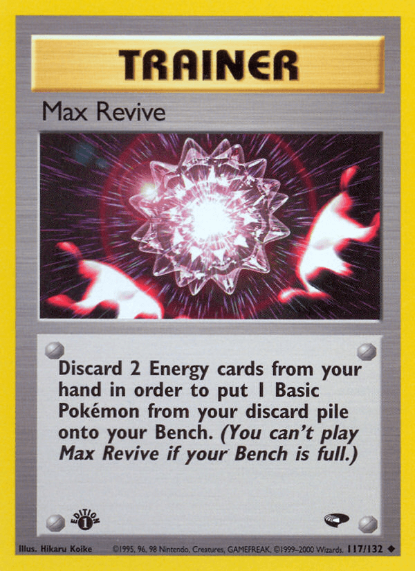 Max Revive (117/132) [Gym Challenge 1st Edition] (Online Only)