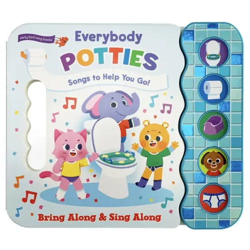 Everybody Potties: Songs to Help You Go - Board Book (ONLINE ORDER ONLY)
