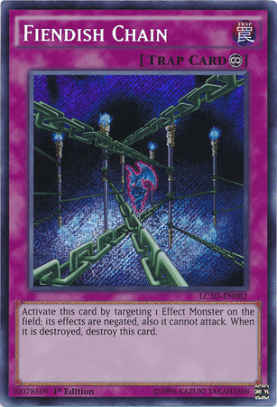 Fiendish Chain [LC5D-EN082] Secret Rare (ONLINE ORDER ONLY)