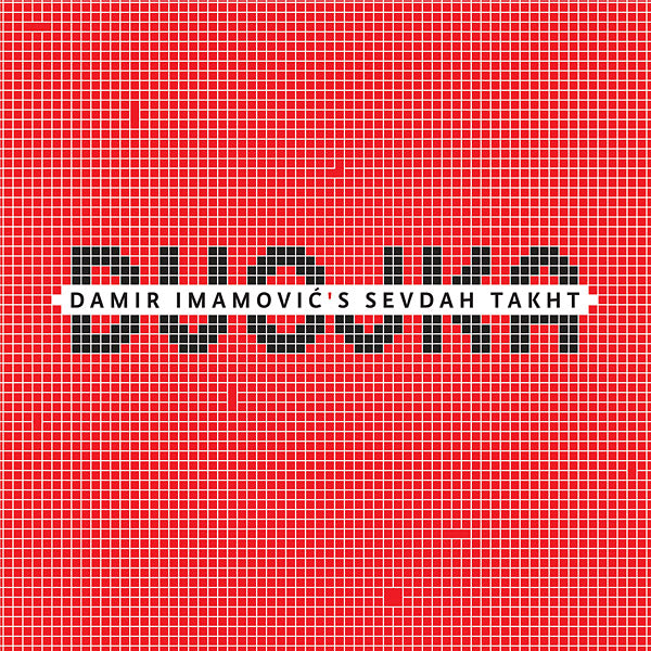 DAMIR IMAMOVIC'S SEVDAH TAKHT - Dvojka [CD] (ONLINE ORDER ONLY)