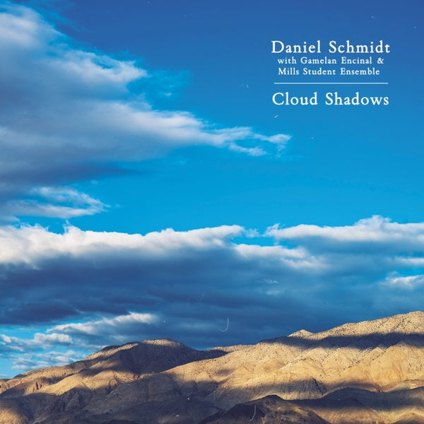 DANIEL SCHMIDT - Cloud Shadows [CD] (ONLINE ORDER ONLY)