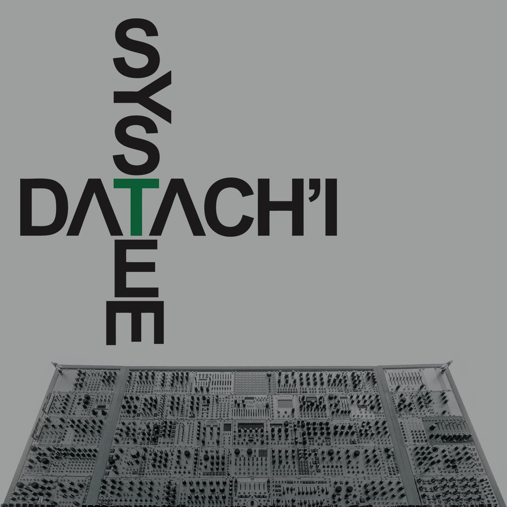Datach'i - System [Vinyl] (ONLINE ORDER ONLY)