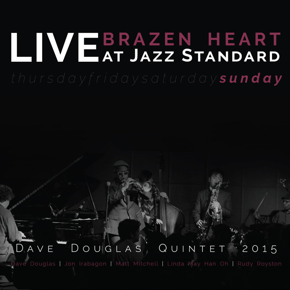 Brazen Heart Live at Jazz Standard - Sunday [CD] (ONLINE ORDER ONLY)