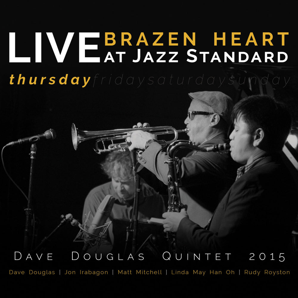 Dave Quintet Douglas - Brazen Heart Live at Jazz Standard - Thursday [CD] (ONLINE ORDER ONLY)