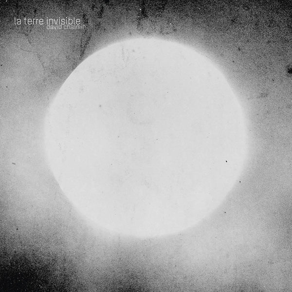 La Terre Invisible [Vinyl] (ONLINE ORDER ONLY)