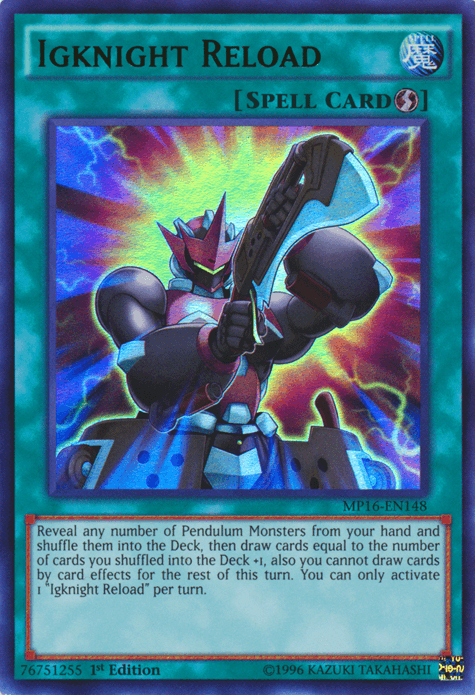 Igknight Reload [MP16-EN148] Ultra Rare (ONLINE ORDER ONLY)