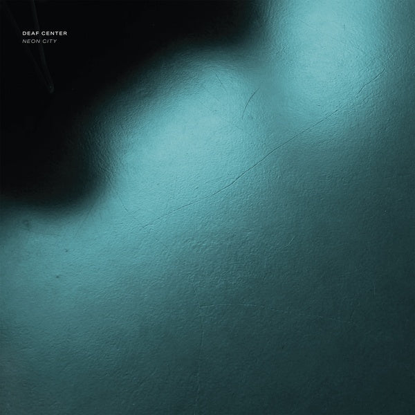 DEAF CENTER - Neon City [Vinyl] (ONLINE ORDER ONLY)