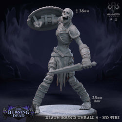 Death Bound Thrall: Sculpt 4 (Skeleton Warrior, Regular or On Fire) (Online Order Only)