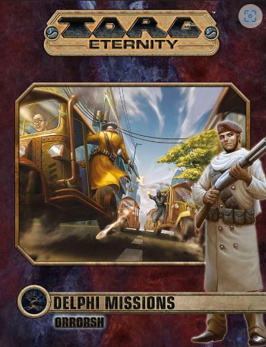 Delphi Missions: Orrorsh (TORG Eternity) (Online Only)