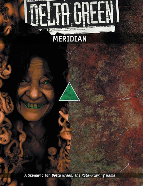 Delta Green: Meridian (Online Only)