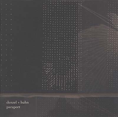 DENZEL & HUHN - Paraport [CD] (ONLINE ORDER ONLY)