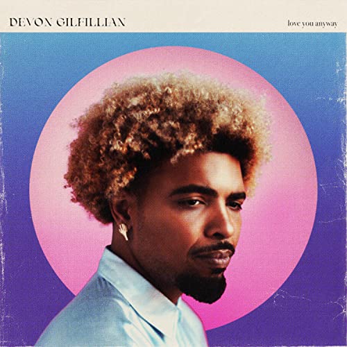 Love You Anyway [Milky Clear LP] [Vinyl] (ONLINE ORDER ONLY)