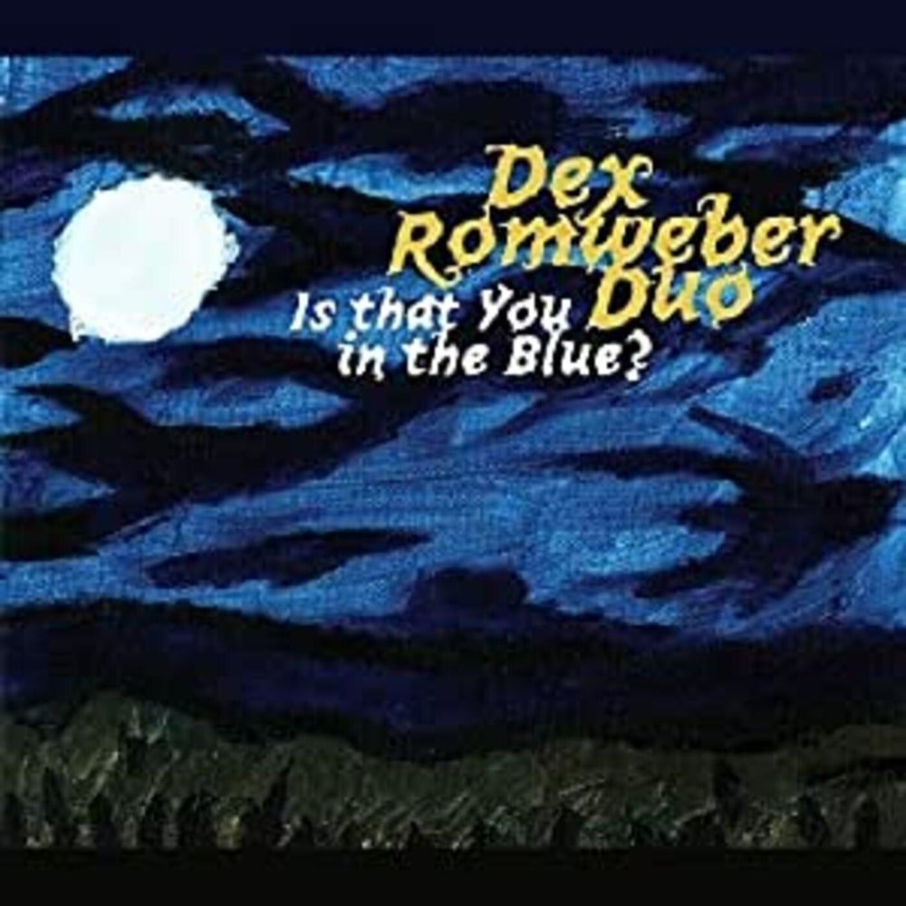 Is That You In The Blue [CD] (ONLINE ORDER ONLY)