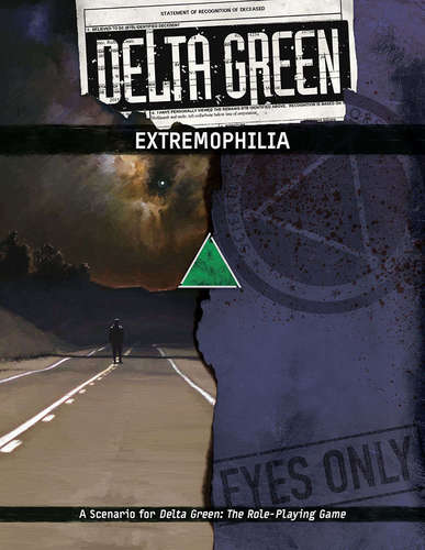 Delta Green: Extremophilia (Online Only)