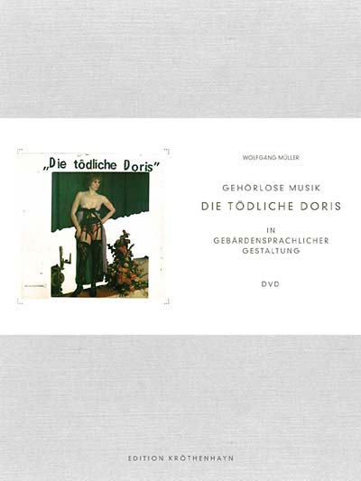 DIE TODLICHE DORIS - Gehörlose Musik [DVD] (ONLINE ORDER ONLY)