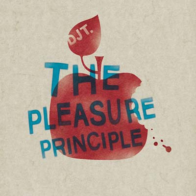 DJ T. - The Pleasure Principle [CD] (ONLINE ORDER ONLY)