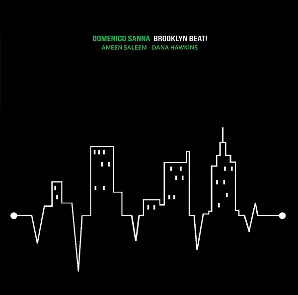 DOMENICO SANNA - Brooklyn Beat! [CD] (ONLINE ORDER ONLY)