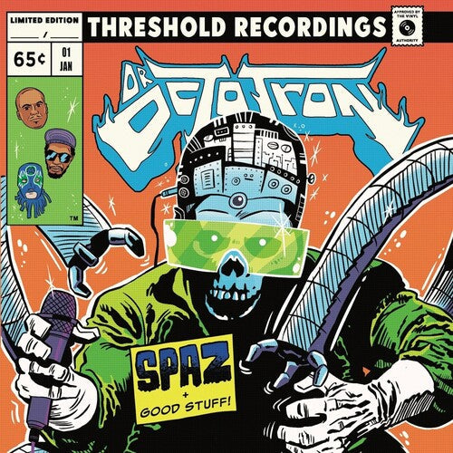 Dr. Octrotron - Spaz / Good Stuff (7" Single) [Vinyl] (ONLINE ORDER ONLY)
