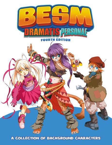 BESM 4th Edition Dramatis Personae (Online Only)