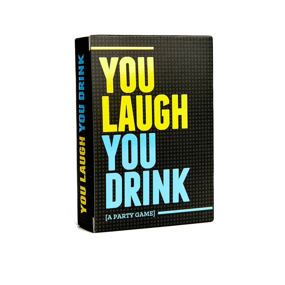 You Laugh, You Drink (ONLINE ORDER ONLY)