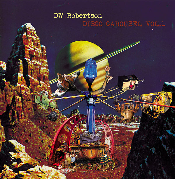 DW ROBERTSON - Disco Carousel Vol. 1 [Vinyl] (ONLINE ORDER ONLY)
