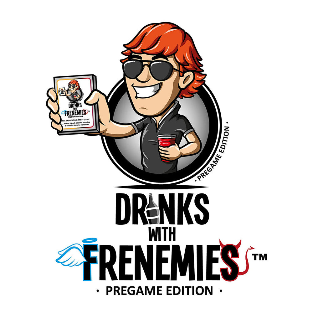 Drinks with Frenemies - Pregame Edition (ONLINE ORDER ONLY)