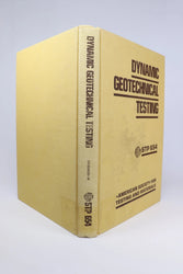 Dynamic Geotechnical Testing (ONLINE ORDER ONLY)