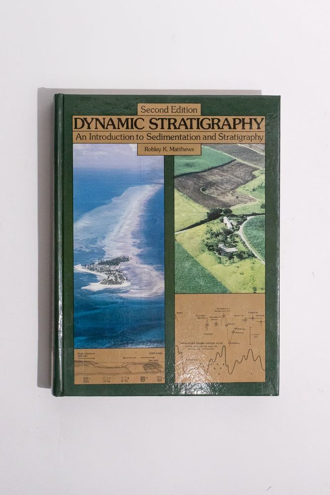 Dynamic Stratigrpaphy: An Introduction to Stratigraphy and Sedimentation (ONLINE ORDER ONLY)