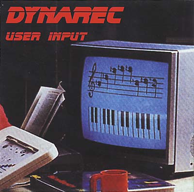 DYNAREC - User Input [CD] (ONLINE ORDER ONLY)