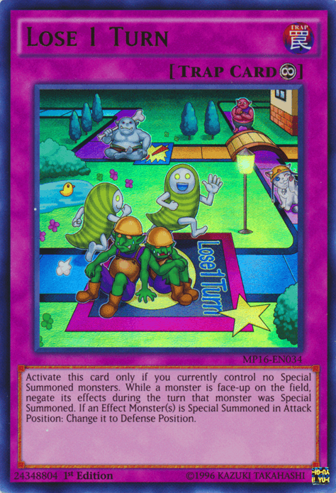 Lose 1 Turn [MP16-EN034] Ultra Rare (ONLINE ORDER ONLY)