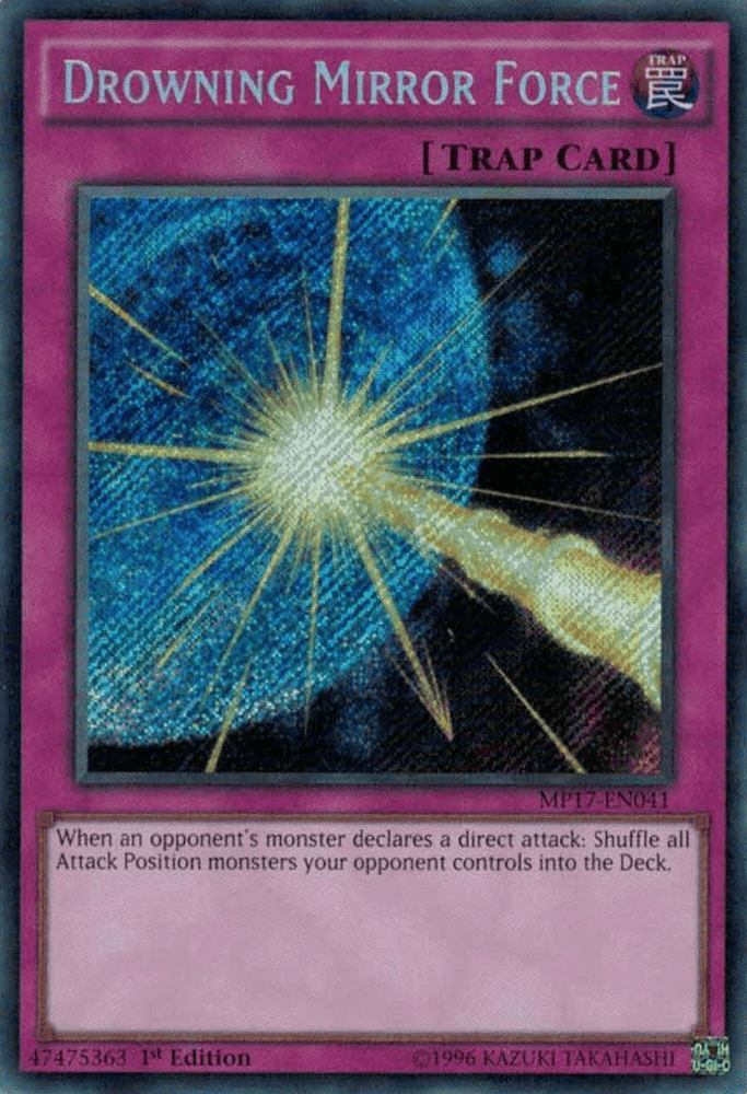 Drowning Mirror Force [MP17-EN041] Secret Rare (ONLINE ORDER ONLY)