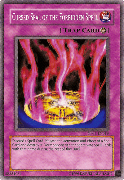 Cursed Seal of the Forbidden Spell [CP05-EN019] Common (ONLINE ORDER ONLY)