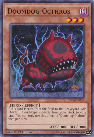 Doomdog Octhros [CROS-EN036] Common (ONLINE ORDER ONLY)