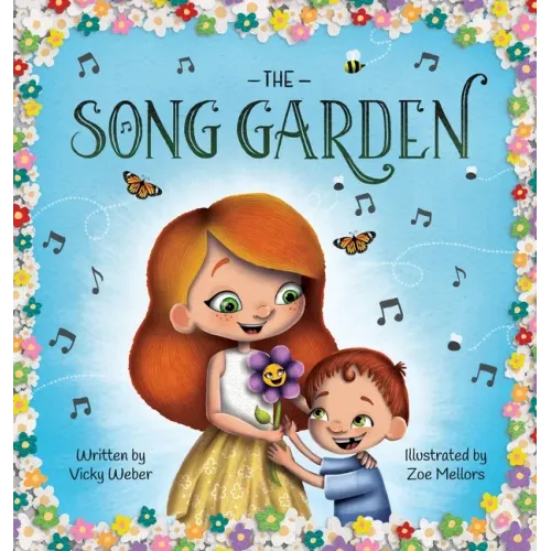 The Song Garden - Hardcover (ONLINE ORDER ONLY)