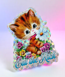 Eat The Rich Kitty Holographic Kitty Sticker (ONLINE ORDER ONLY)