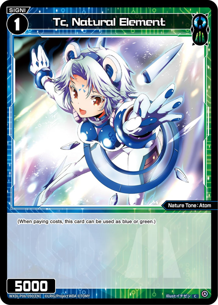 Tc, Natural Element (WXDi-P06-090[EN]) [Welcome Back Diva: selector]