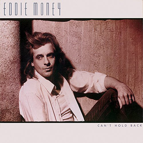 Eddie Money - Can't Hold Back (Remastered) [Import] [CD] (ONLINE ORDER ONLY)