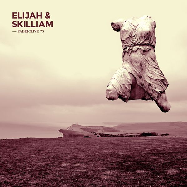 Elijah & Skilliam - Fabriclive 75 : [CD] (ONLINE ORDER ONLY)