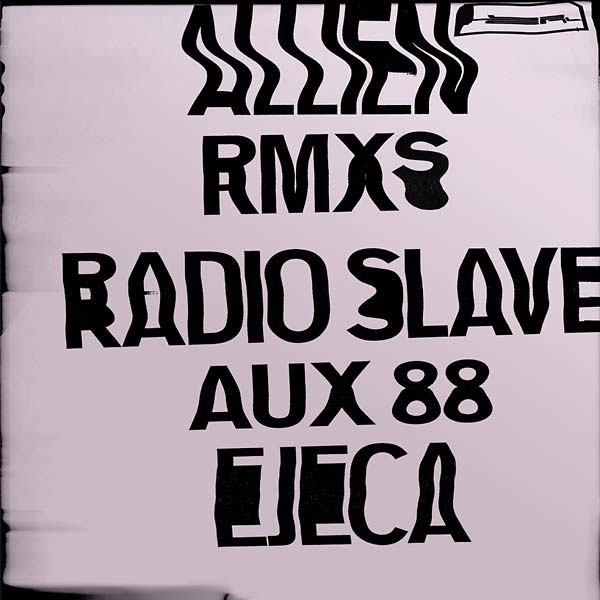 Allien Rmxs [Vinyl] (ONLINE ORDER ONLY)