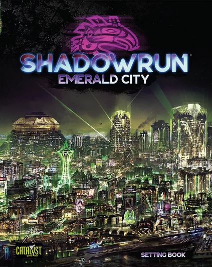 Emerald City (Shadowrun) (ONLINE ORDER ONLY)