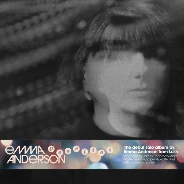 EMMA ANDERSON - Pearlies [Vinyl] (ONLINE ORDER ONLY)