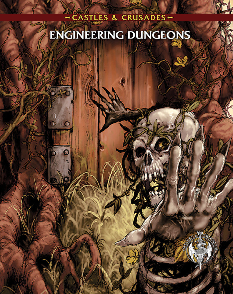 Castles & Crusades: Engineering Dungeons (Online Only)