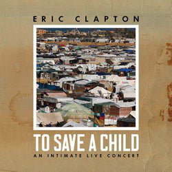 To Save A Child (2 Lp's) [Vinyl] (ONLINE ORDER ONLY)