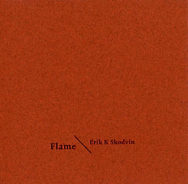 ERIK K SKODVIN - Flame [CD] (ONLINE ORDER ONLY)