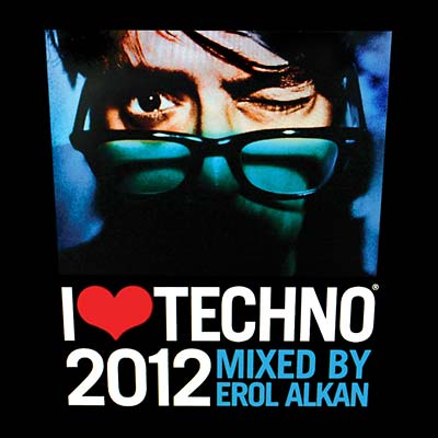 Erol Alkan - I Love Techno 2012 [CD] (ONLINE ORDER ONLY)