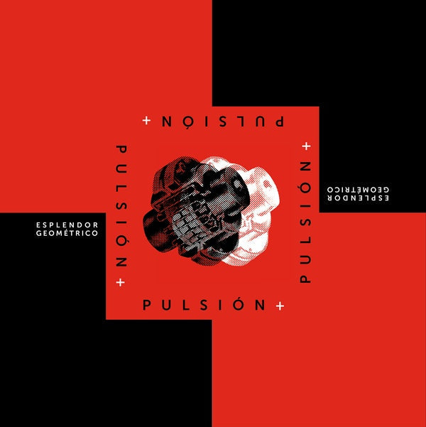 ESPLENDOR GEOMETRICO - Pulsion+ [Vinyl] (ONLINE ORDER ONLY)
