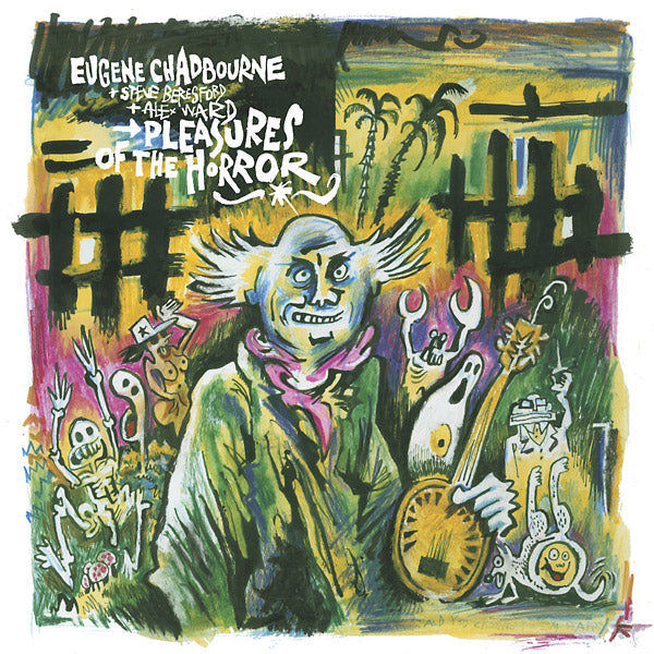 Pleasures of the Horror [Vinyl] (ONLINE ORDER ONLY)