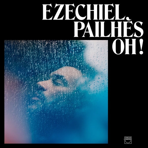 EZECHIEL PAILHES - Oh! [CD] (ONLINE ORDER ONLY)