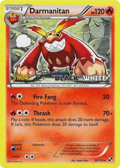 Darmanitan (25/114) (Staff Prerelease Promo) [Black & White: Black Star Promos] (Online Only)
