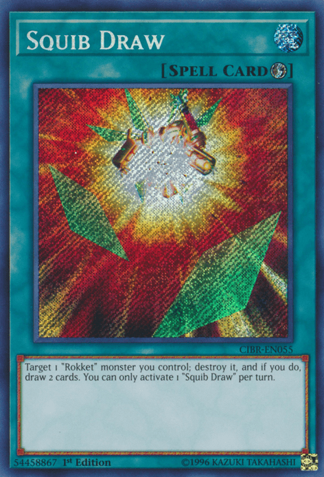 Squib Draw [CIBR-EN055] Secret Rare (ONLINE ORDER ONLY)